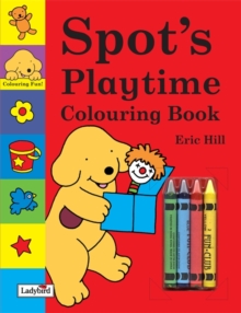 Image for Spot's Playtime Colouring Book