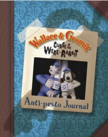Image for "Wallace & Gromit" Curse of the Were-Rabbit Anti-Pesto Journal