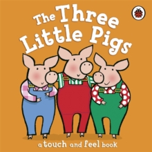 Image for The three little pigs  : a touch and feel book