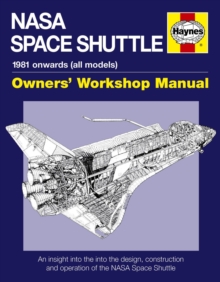 Image for NASA space shuttle manual : an insight into the design, construction and operation of the NASA space shuttle
