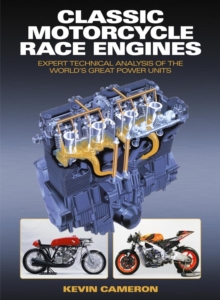 Image for Classic motorcycle race engines  : expert technical analysis of the world's great power units