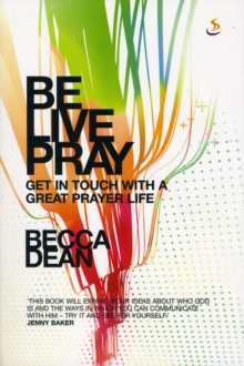 Image for Be. Live. Pray.