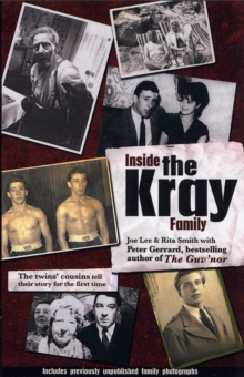 Image for Inside the Kray family  : the twins' cousins tell their story for the first time