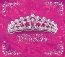 Image for How to be a Princess