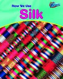 Image for How we use silk