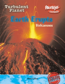 Image for Earth erupts  : volcanoes