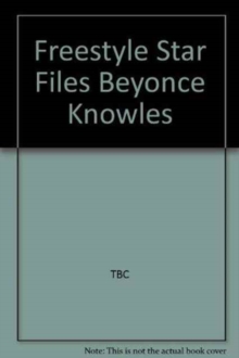 Image for Freestyle Star Files Beyonce Knowles