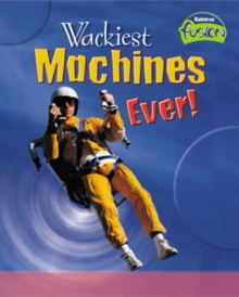 Image for Wackiest Machine's Ever!