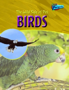 Image for The Wild Side of Pets Birds Hardback
