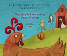 Image for The Little Red Hen and the Grains of Wheat (English/French)