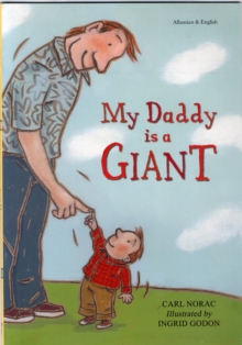 Image for My Daddy is a Giant in Albanian and English