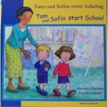 Image for Tom and Sofia Start School (English/German)