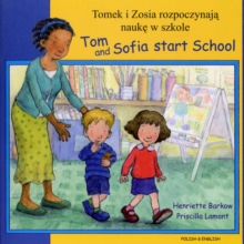 Image for Tom and Sofia Start School in Polish and English