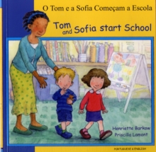 Image for Tom and Sofia Start School in Portuguese and English