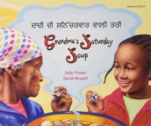 Image for Grandma's Saturday Soup in Panjabi and English