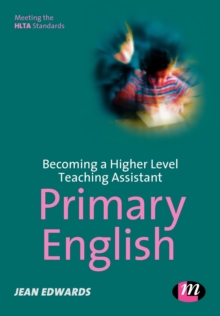 Image for Becoming a higher level teaching assistant  : primary English