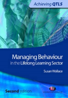 Image for Managing behaviour in the lifelong learning sector