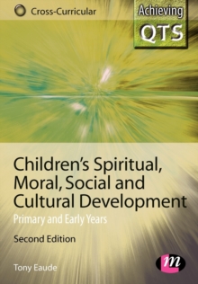 Image for Children's spiritual, moral, social and cultural development  : primary and early years