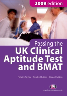 Image for Passing the UK Clinical Aptitude Test (UKCAT) and BMAT 2009