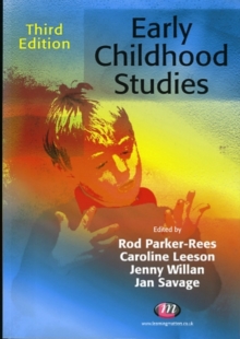 Image for Early childhood studies  : an introduction to the study of children's worlds and children's lives