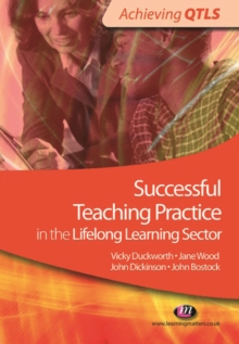 Image for Successful Teaching Practice in the Lifelong Learning Sector