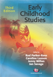 Image for Early childhood studies: an introduction to the study of children's worlds and children's lives.