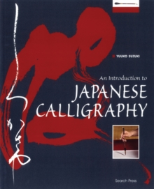 Image for An introduction to Japanese calligraphy