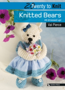 Image for Knitted bears  : all dressed up!