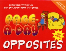 Image for Opposites  : learning with fun for children aged 2-5 years