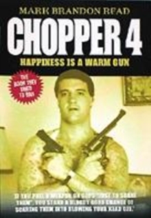 Image for Chopper 4  : happiness is a warm gun