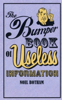 Image for The bumper book of useless information  : an official Useless Information Society publication