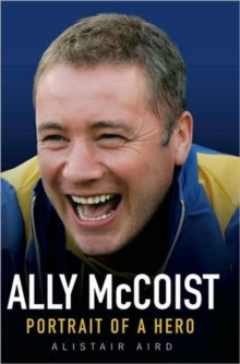 Image for Ally McCoist  : portrait of a hero