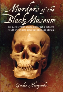 Murders of the Black Museum 1875-1975