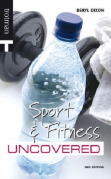 Image for Sport and fitness uncovered