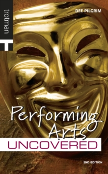Image for Careers Uncovered: Performing Arts