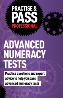 Image for Practise & Pass Professional: Advanced Numeracy Tests