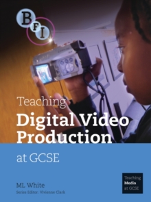 Image for Teaching Digital Video Production at GCSE