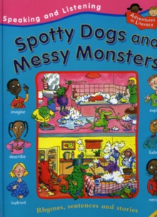 Image for Spotty dogs and messy monsters