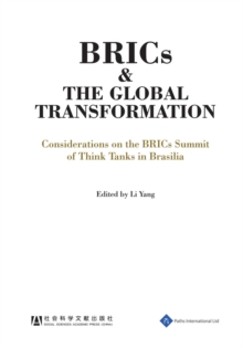 Image for BRICs and the Global Transformation : Considerations on the BRIC Summit of Think Tanks in Brasilia