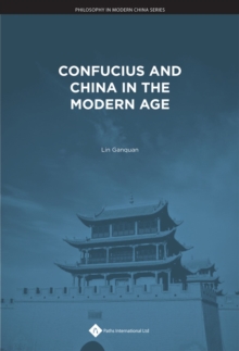 Image for Confucious and China in the modern age