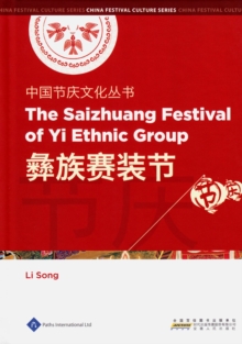 Image for The Saizhuang Festival of Yi Ethnic Group
