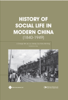 Image for History of social life in modern China (1840-1949)