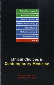 Image for Ethical choices in contemporary medicine