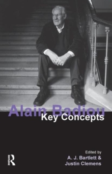 Alain Badiou: Key Concepts