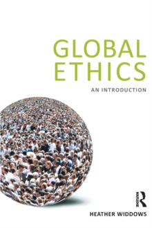 Global Ethics: An Introduction