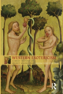 Image for Western Esotericism : A Brief History of Secret Knowledge