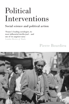 Image for Political interventions  : social science and political action