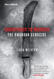 Image for Conspiracy to murder  : the Rwandan genocide