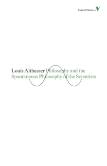 Philosophy and the Spontaneous Philosophy of the Scientists