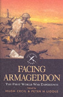 Image for Facing Armageddon  : the First World War experience